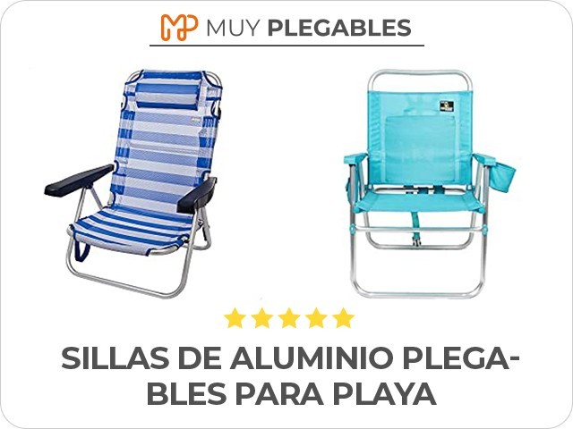 sillas de aluminio plegables para playa